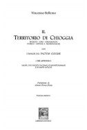 IL TERRITORIO DI CHIOGGIA  (1898 RIST. ANAST.)